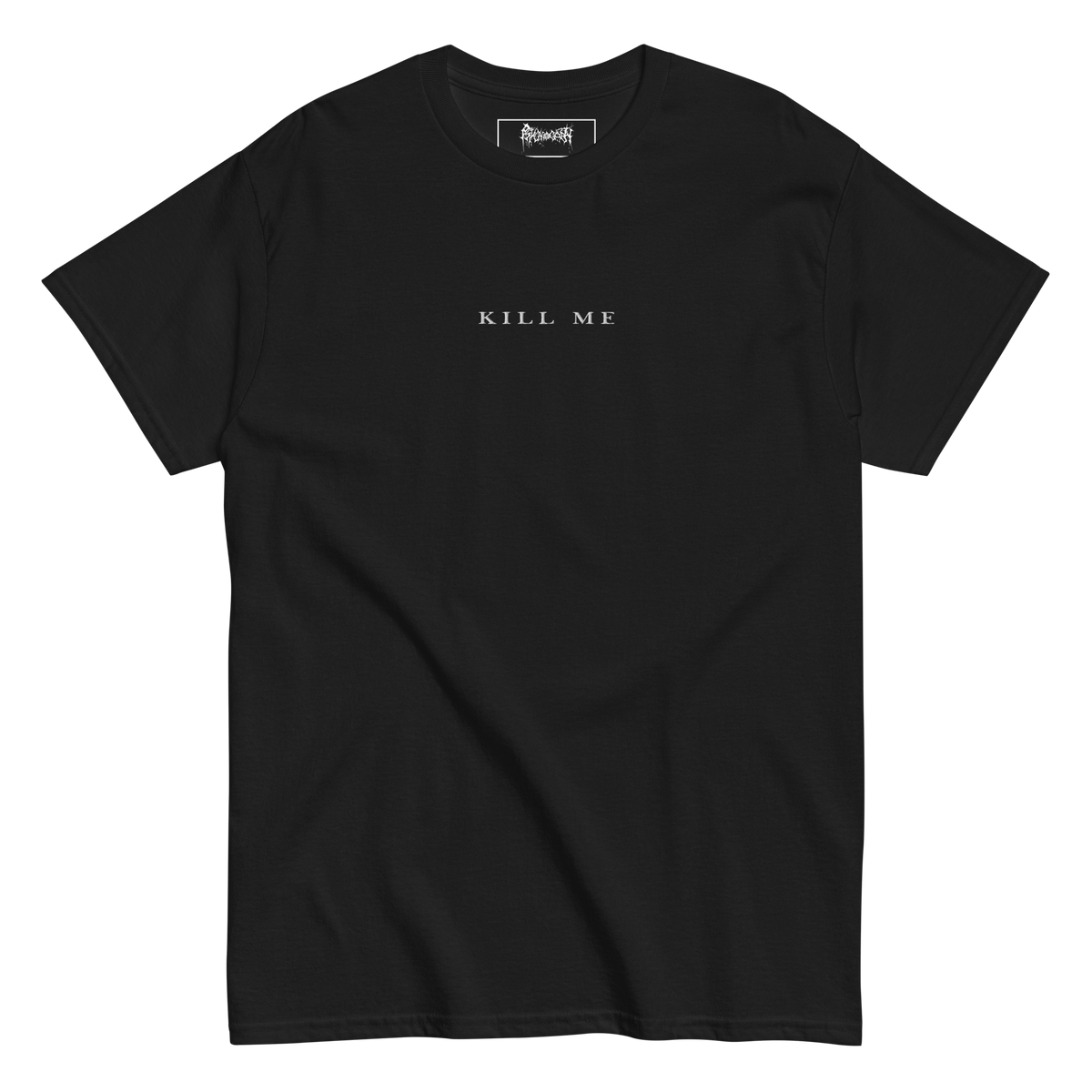 KILL ME Embroidered T-Shirt (White Logo)