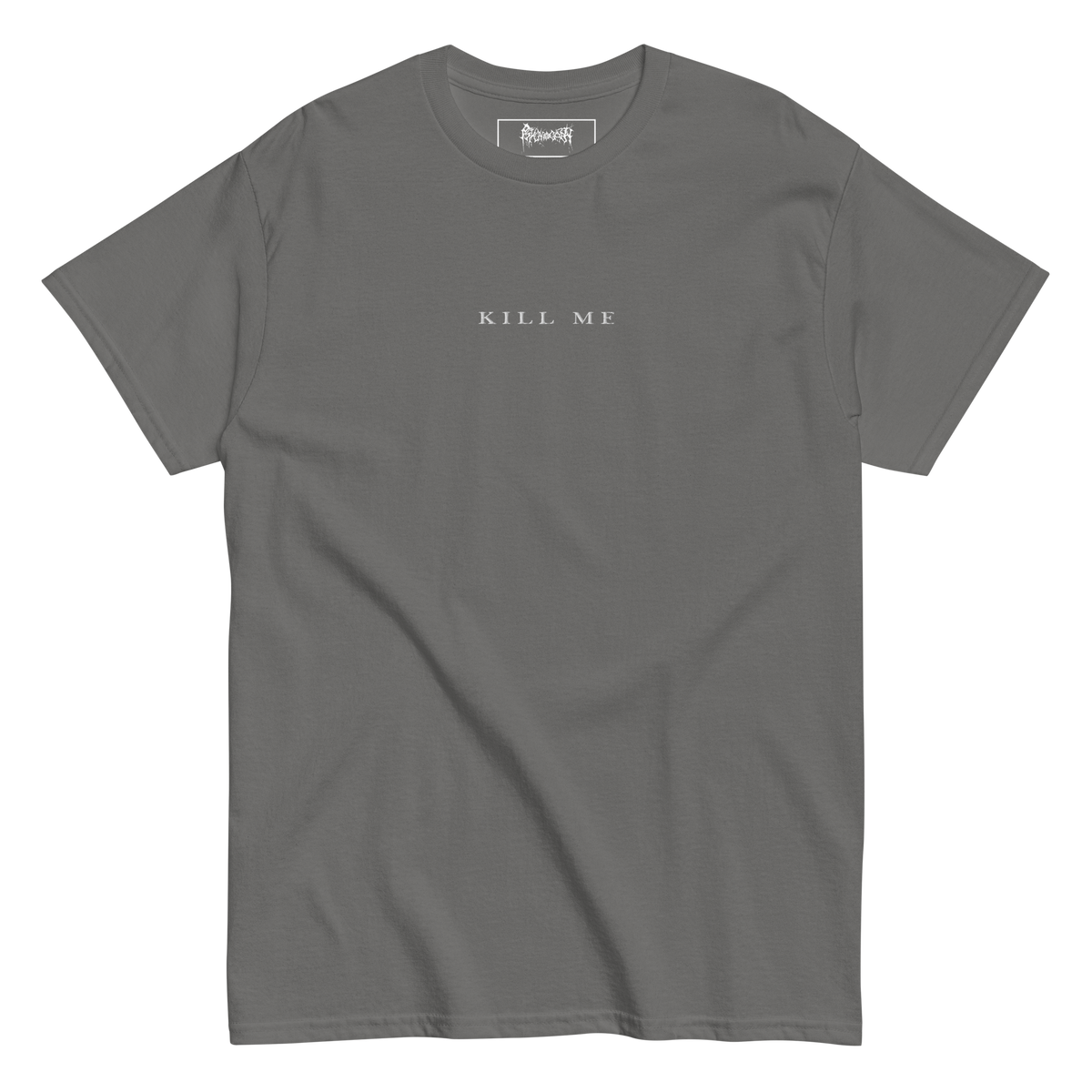 KILL ME Embroidered T-Shirt (White Logo)
