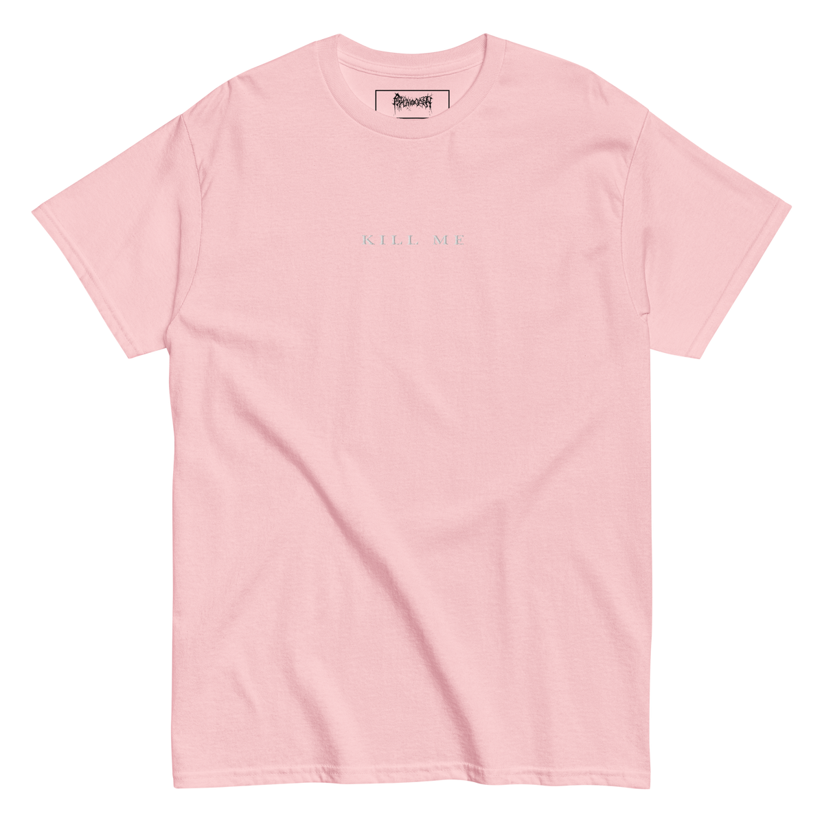KILL ME Embroidered T-Shirt (White Logo)